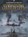 Guerra del Pacífico: la Batalla del Golfo de Leyte