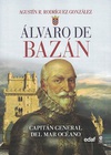 Álvaro de Bazán. Capitán General del Mar Océano