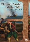 El Gran Asedio. Malta, 1565