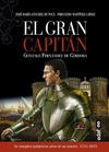 El Gran Capitán. Gónzalo Fernández de Córdoba