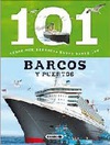 101 Cosas que Deberías Saber Sobre los Barcos y Puertos