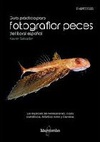 Guía Práctica para Fotografiar Peces del Litoral Español