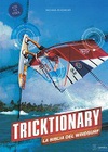 Tricktionary 3. La Biblia del Windsurf