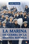 La Marina de Guerra de la Segunda República