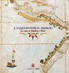 A Vueltas con el Mundo. Los Mapas de Magallanes y Elcano