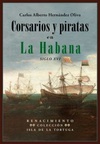 Corsarios y Piratas en La Habana, Siglo XVI