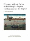 El Primer Viaje de Carlos de Habsburgo a España y el Hundimiento del Engelen