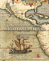 La Vuelta al Mundo de Magallanes-Elcano. La Aventura Imposible. 1519-1522