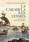 La Carabela San Lesmes. El Viaje más Épico de la Historia