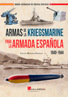 Armas de la Kriegsmarine para la Armada Española 1940-1944