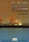 El Plan Estratégico - Un instrumeno para la gestión portuaria