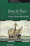 Juan de Fuca, el famoso desconocido