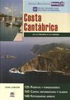 Costa Cantábrica. De La Gironde a La Coruña
