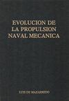 Evolución de la Propulsión Naval Mecánica