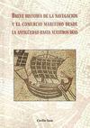 Breve historia de la navegación y el comercio marítimo desde la antigüedad hasta nuestros días